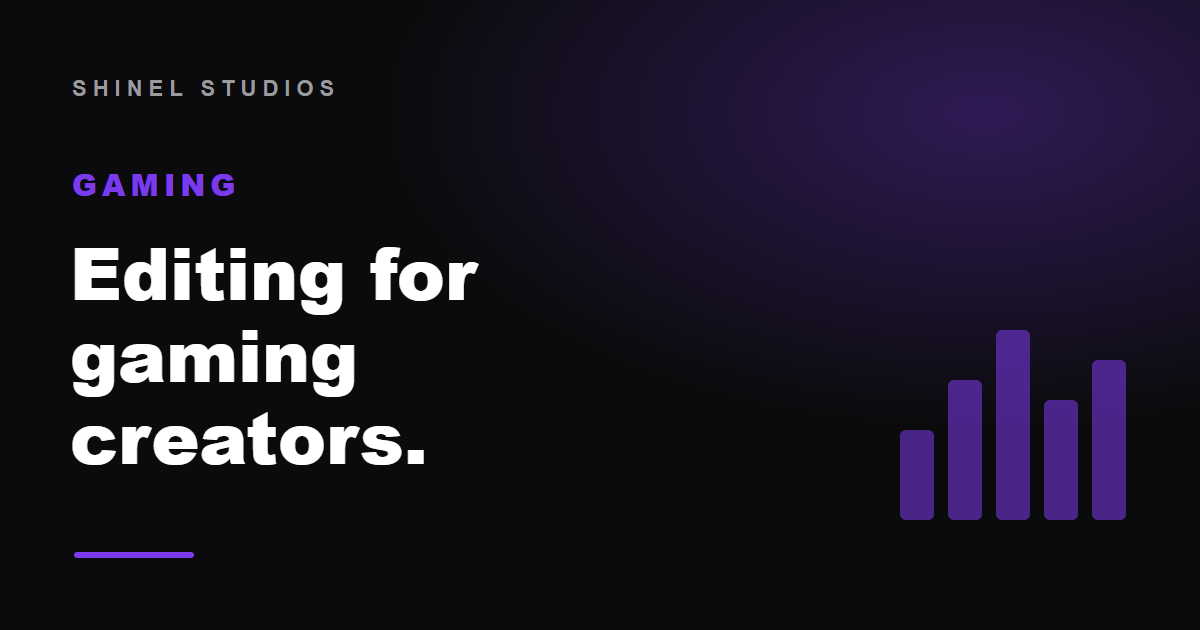 Video Editing for Gaming Creators
